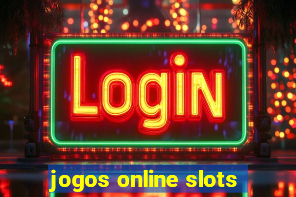 jogos online slots