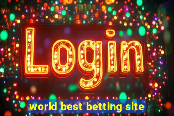 world best betting site