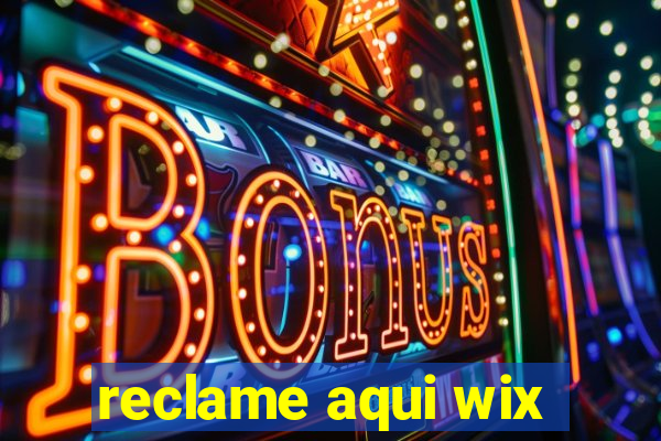 reclame aqui wix