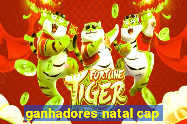 ganhadores natal cap