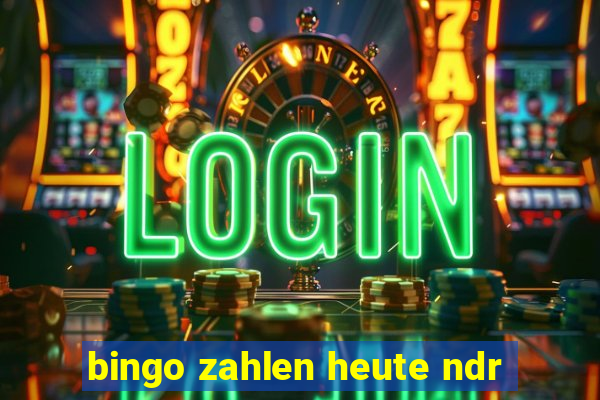 bingo zahlen heute ndr