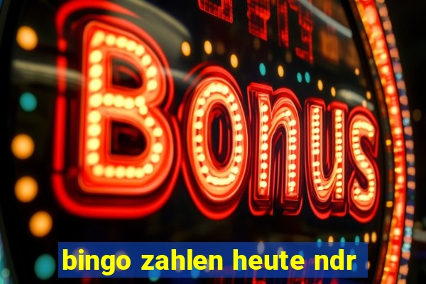 bingo zahlen heute ndr