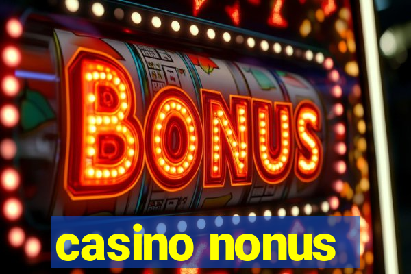 casino nonus