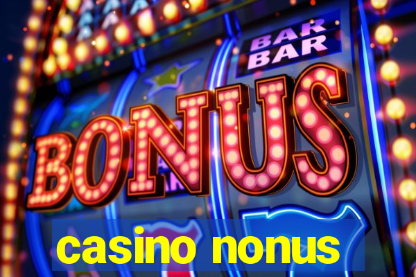 casino nonus