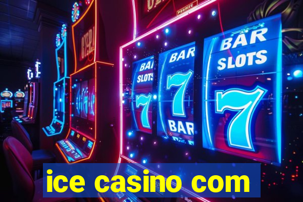 ice casino com