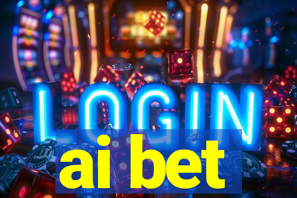 ai bet