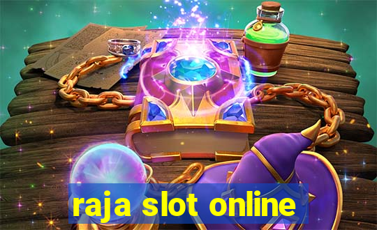 raja slot online