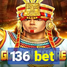 136 bet