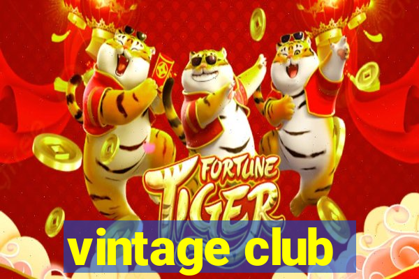 vintage club