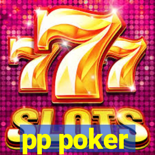 pp poker