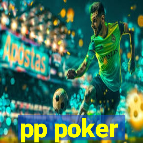 pp poker