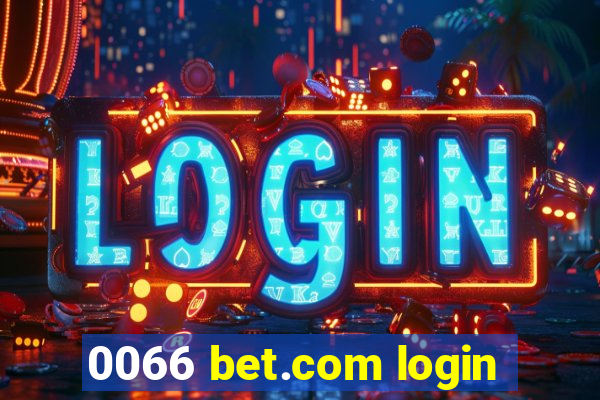 0066 bet.com login