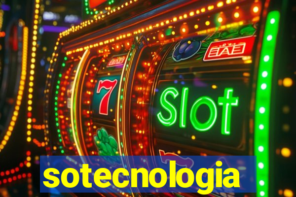 sotecnologia