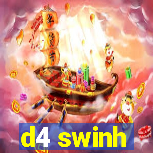 d4 swinh