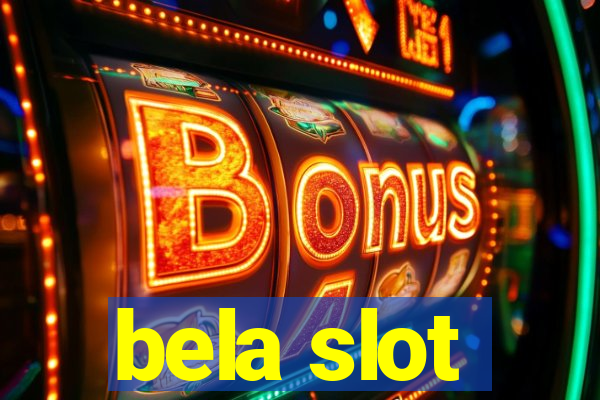 bela slot