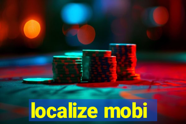 localize mobi