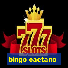 bingo caetano