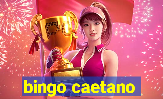 bingo caetano