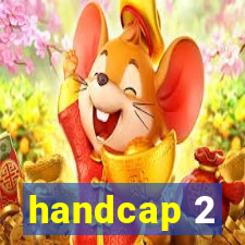 handcap 2