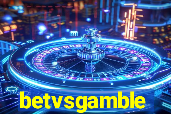 betvsgamble