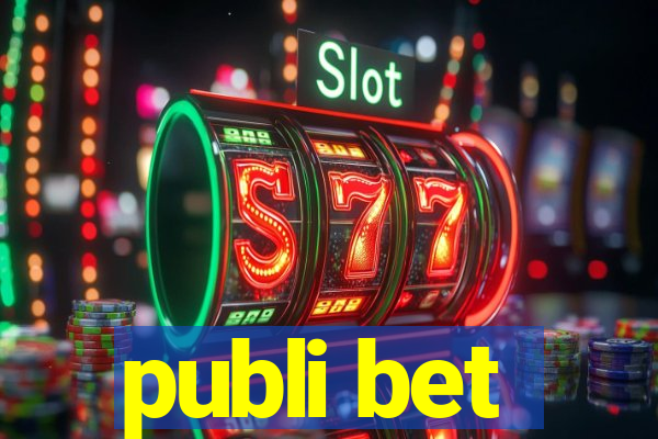 publi bet