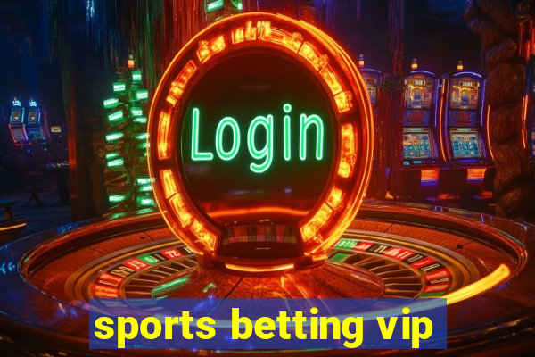 sports betting vip