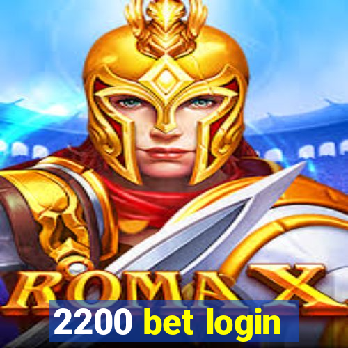 2200 bet login