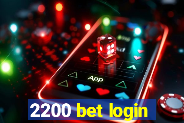 2200 bet login