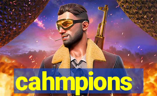 cahmpions