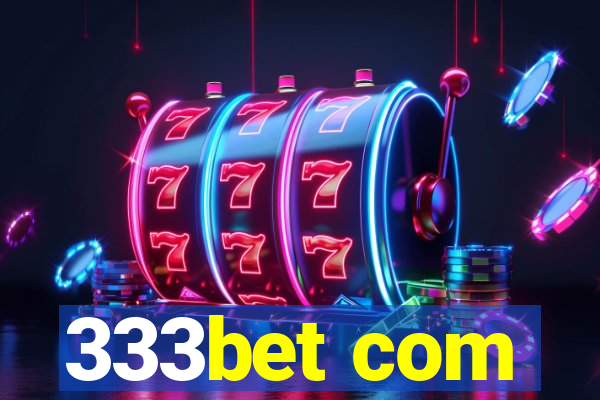 333bet com