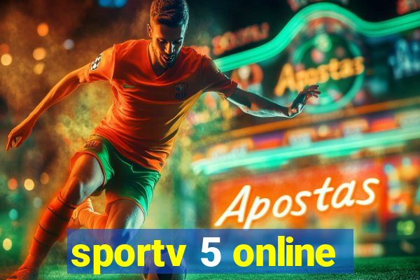 sportv 5 online