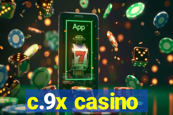 c.9x casino