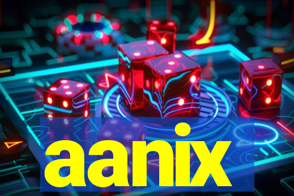 aanix