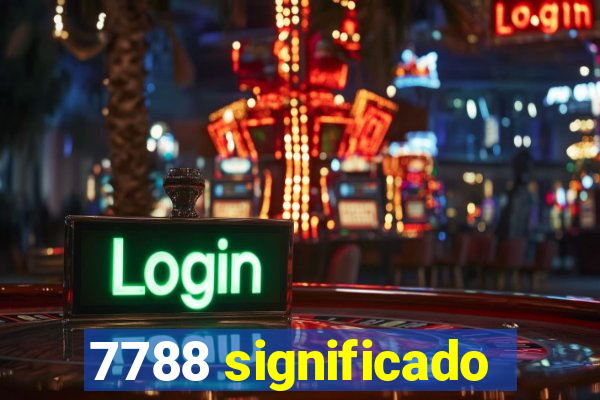 7788 significado