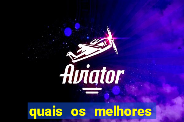 quais os melhores jogos de aposta