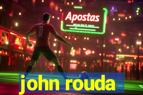 john rouda