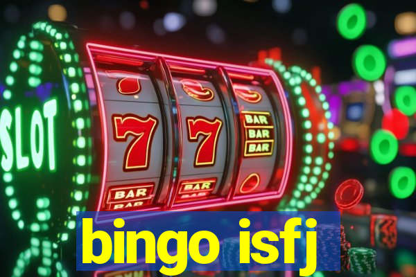 bingo isfj