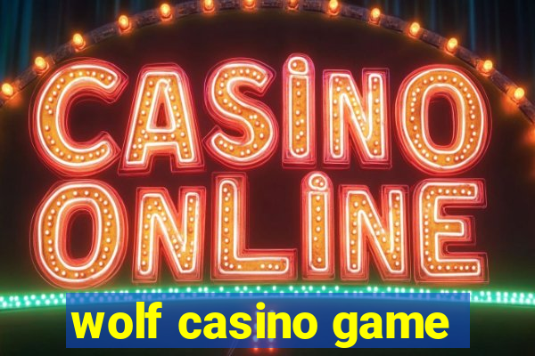 wolf casino game