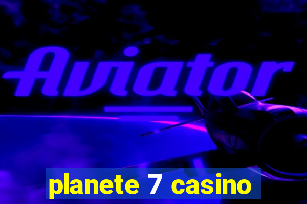 planete 7 casino