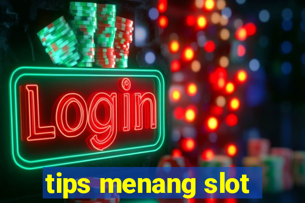 tips menang slot