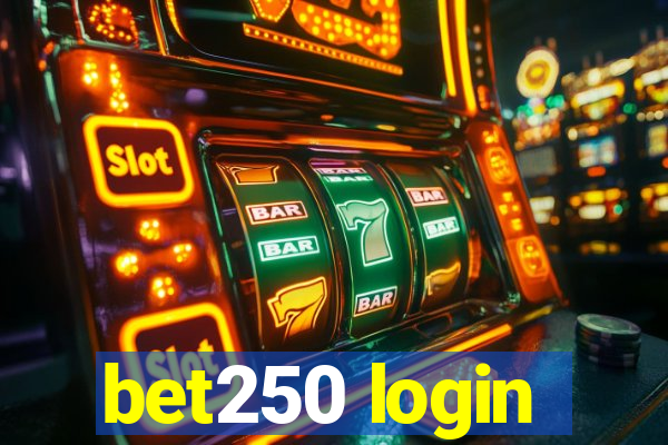 bet250 login