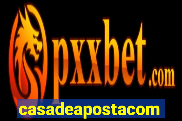 casadeapostacom