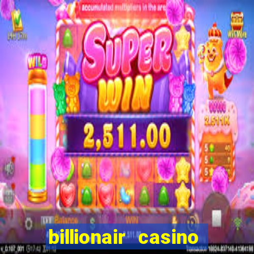 billionair casino free chips