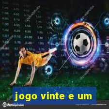 jogo vinte e um