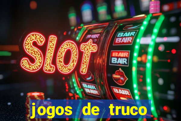 jogos de truco online valendo dinheiro