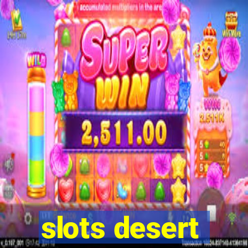 slots desert