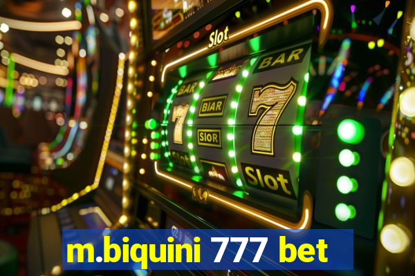 m.biquini 777 bet