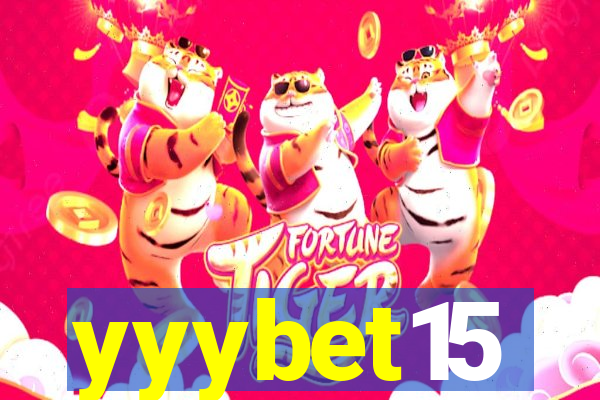 yyybet15