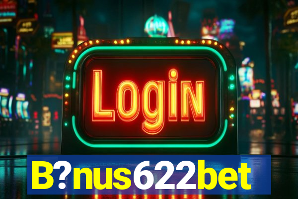 B?nus622bet