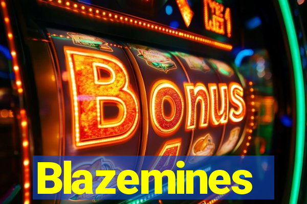 Blazemines